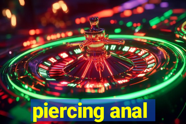 piercing anal