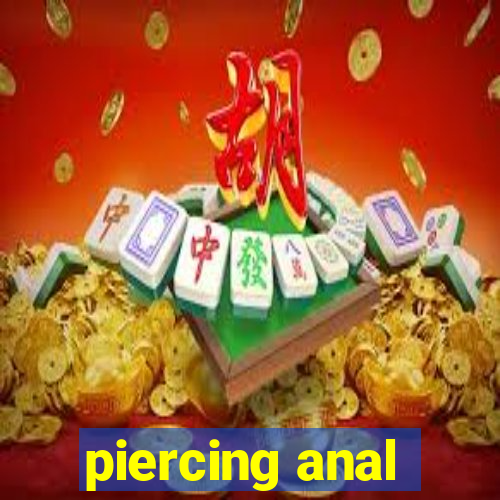 piercing anal