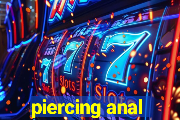 piercing anal