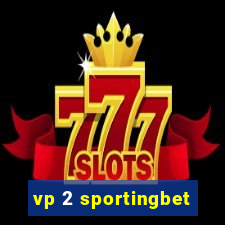 vp 2 sportingbet