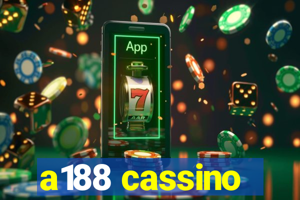 a188 cassino