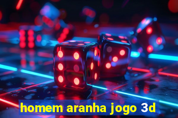 homem aranha jogo 3d