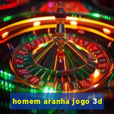 homem aranha jogo 3d