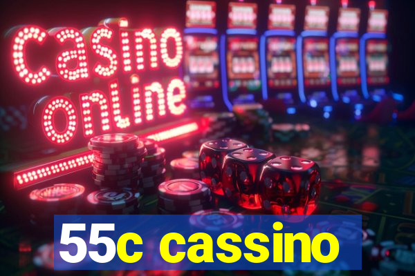 55c cassino