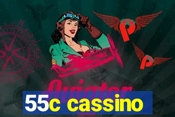 55c cassino