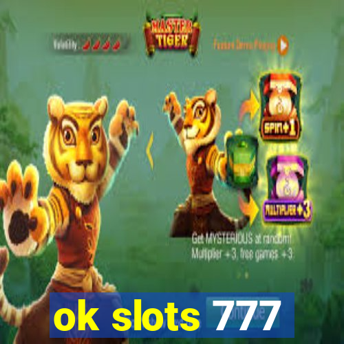 ok slots 777