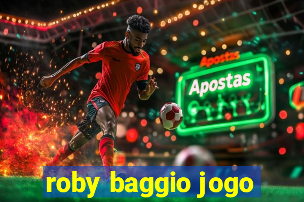 roby baggio jogo