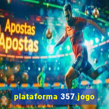 plataforma 357 jogo