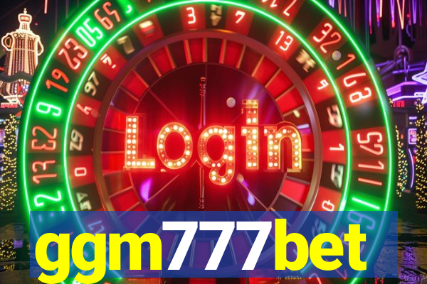 ggm777bet