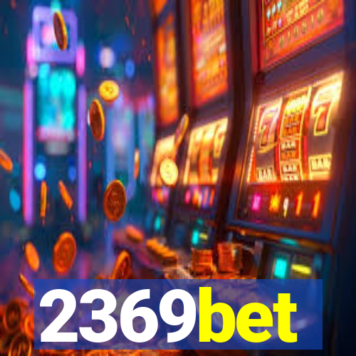 2369bet