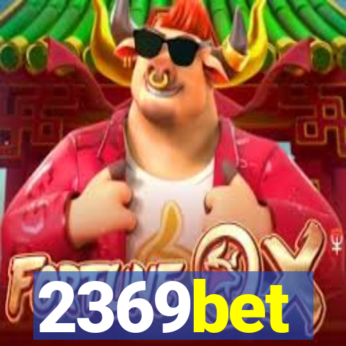 2369bet