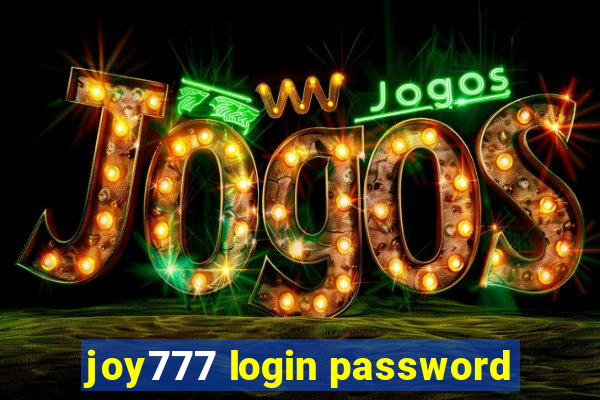 joy777 login password