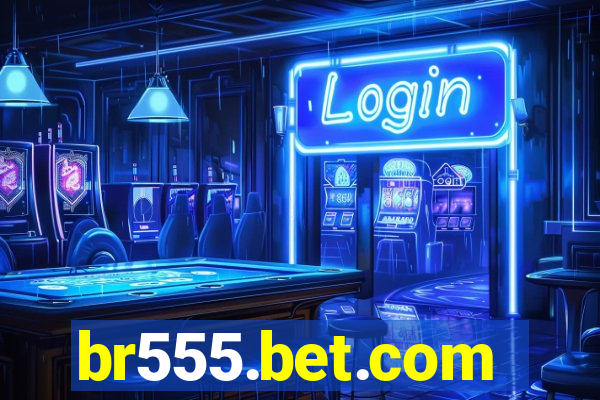 br555.bet.com