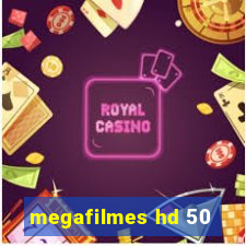 megafilmes hd 50