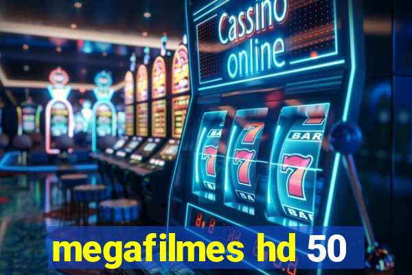 megafilmes hd 50