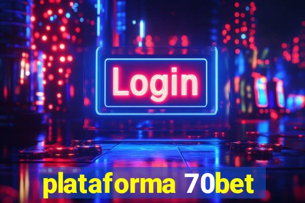 plataforma 70bet