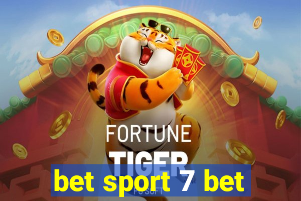 bet sport 7 bet