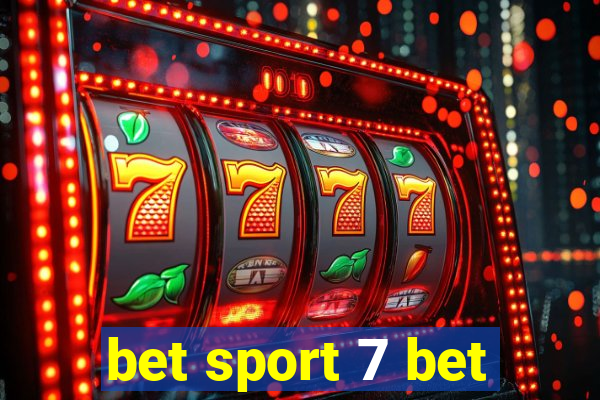 bet sport 7 bet