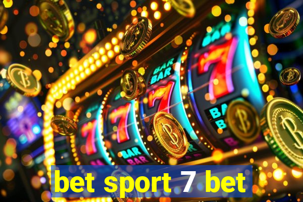 bet sport 7 bet