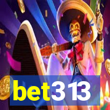 bet313