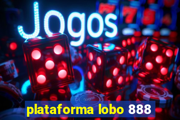 plataforma lobo 888