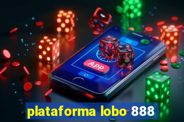 plataforma lobo 888