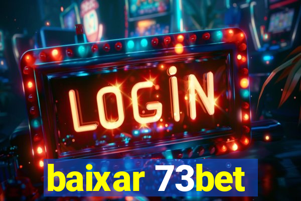 baixar 73bet