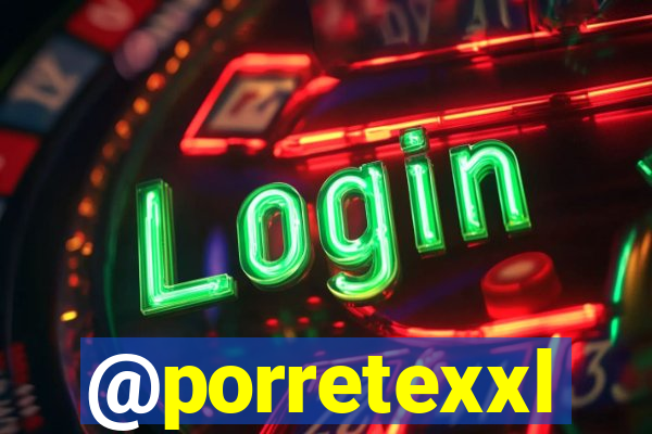 @porretexxl