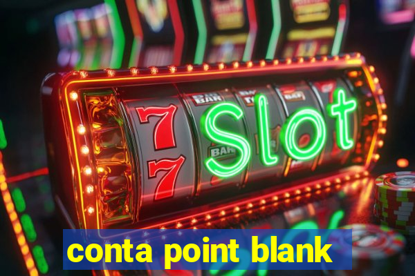 conta point blank