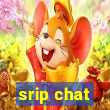 srip chat