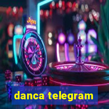 danca telegram