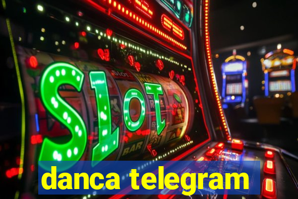 danca telegram