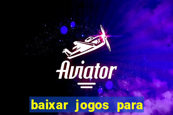 baixar jogos para pc via μtorrent