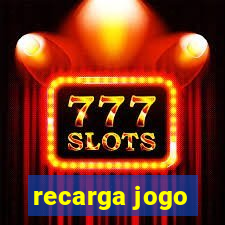 recarga jogo