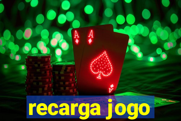 recarga jogo