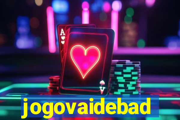 jogovaidebad