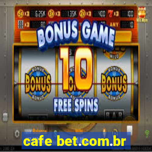 cafe bet.com.br