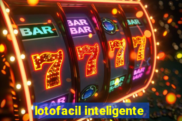 lotofacil inteligente