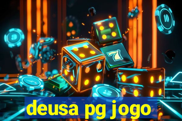 deusa pg jogo