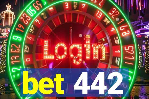 bet 442