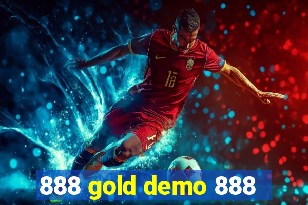 888 gold demo 888