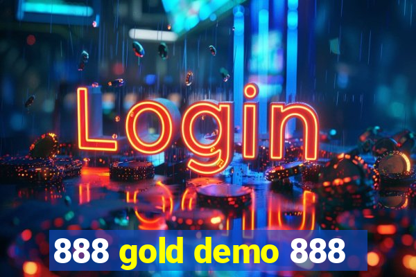 888 gold demo 888