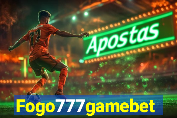 Fogo777gamebet