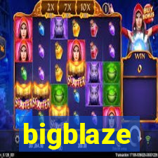 bigblaze