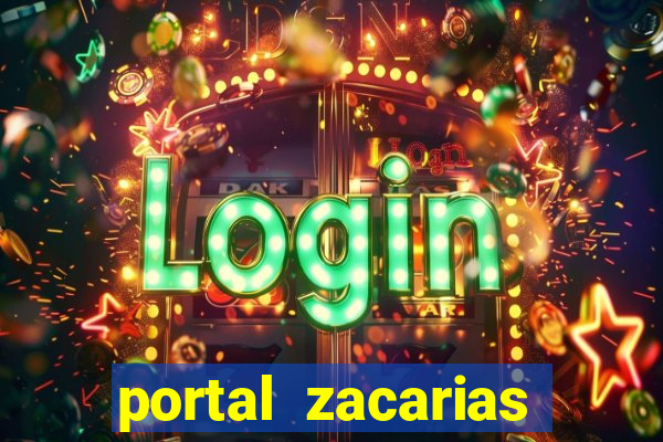 portal zacarias raiam santos