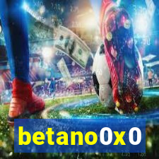 betano0x0