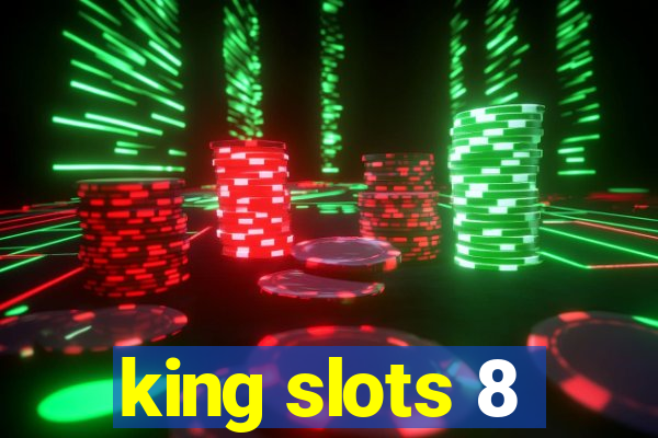 king slots 8