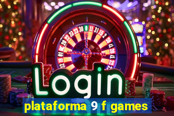 plataforma 9 f games