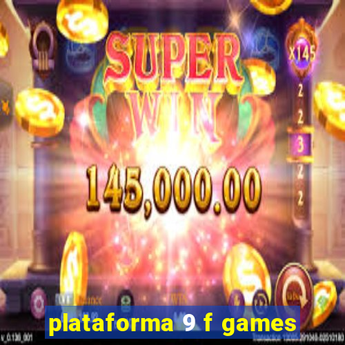 plataforma 9 f games