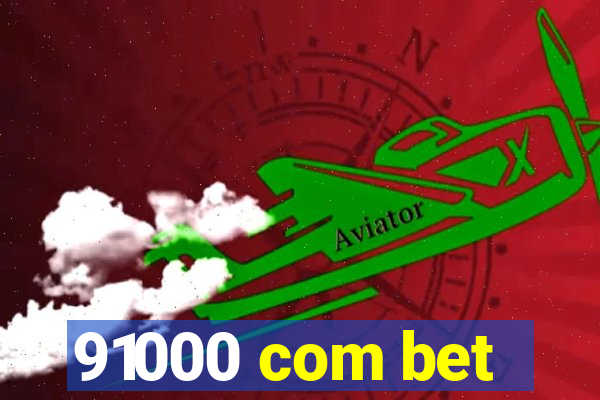 91000 com bet